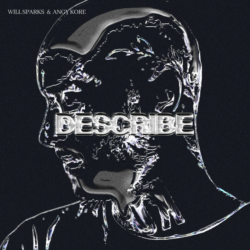 Will Sparks & Angy Kore - Describe (Original Mix)