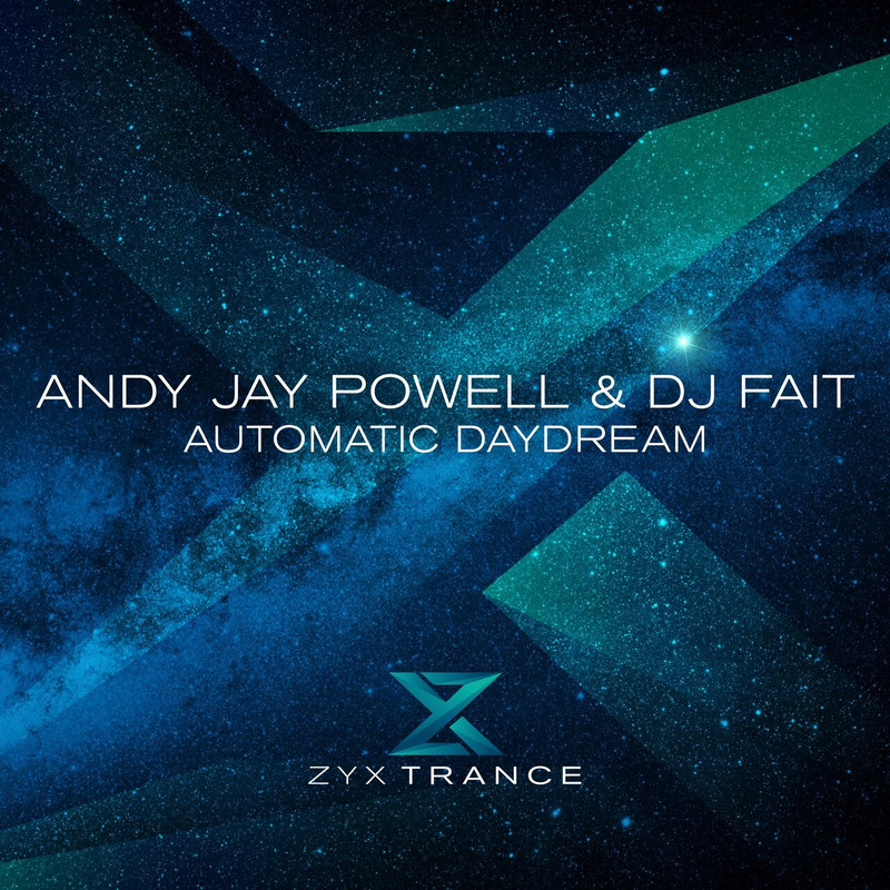 Andy Jay Powell & DJ Fait - Automatic Daydream (Andy Jay Powell Extended Mix)