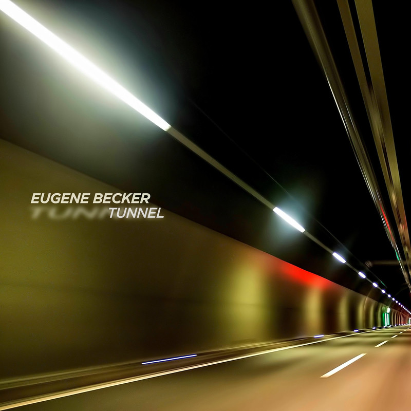 Eugene Becker - Tunnel (Original Mix)