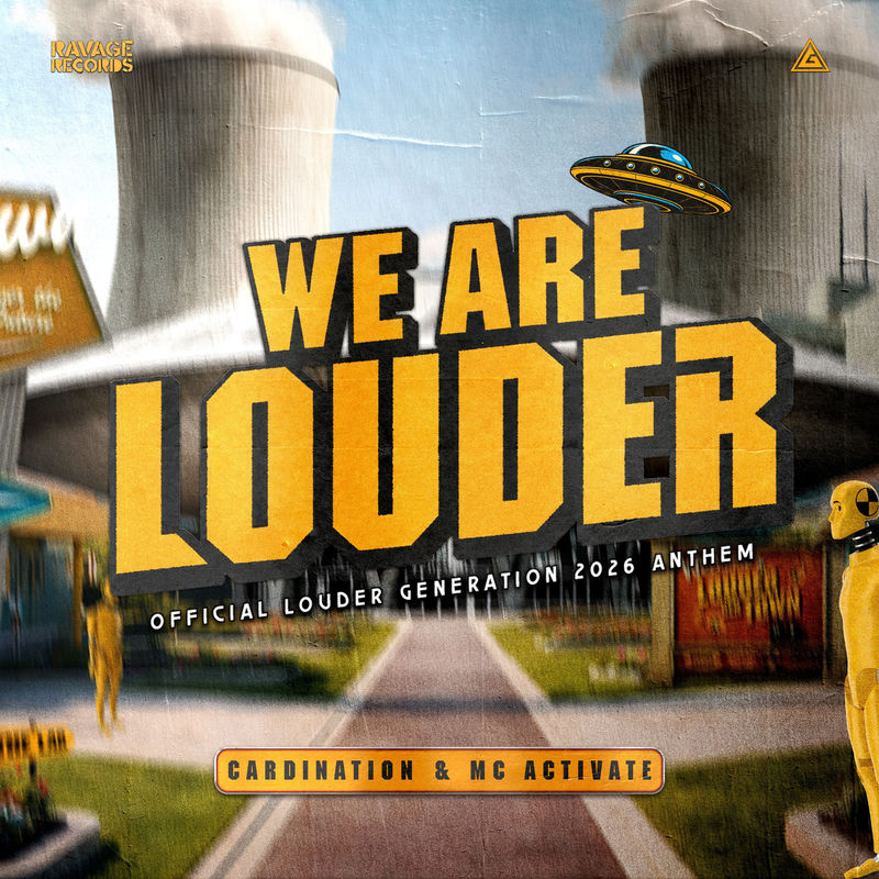 Cardination & MC Activate - We Are Louder (Official Louder Generation 2026 Anthem)
