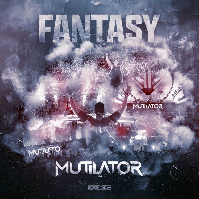 Mutilator - Fantasy (Original Mix)