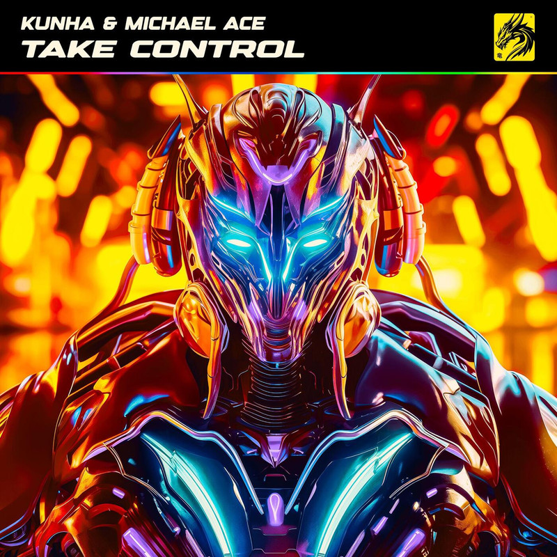 KUNHA, Michael Ace - Take Control (Extended Mix)