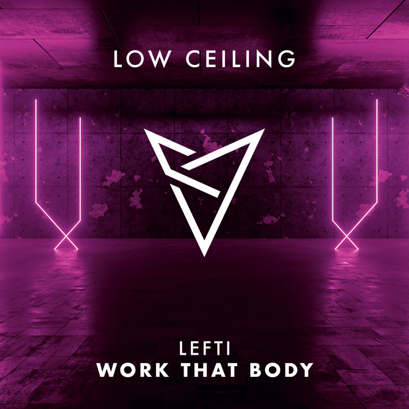 LEFTI - WORK THAT BODY (Extended Mix)