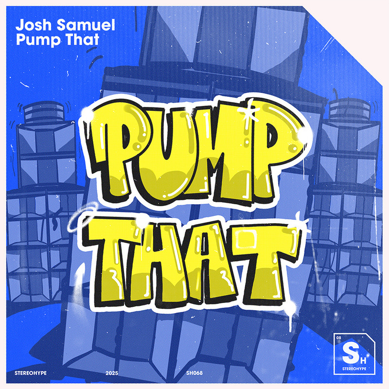 Josh Samuel - Pump That (Extended Mix)