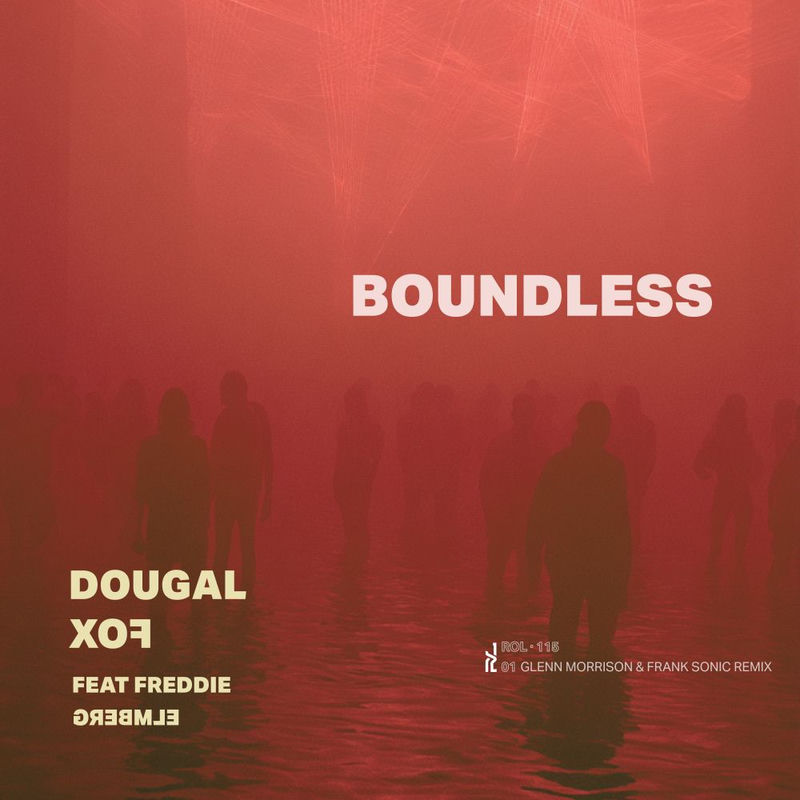 Dougal Fox & Freddie Elmberg - Boundless (Glenn Morrison, Frank Sonic Remix)