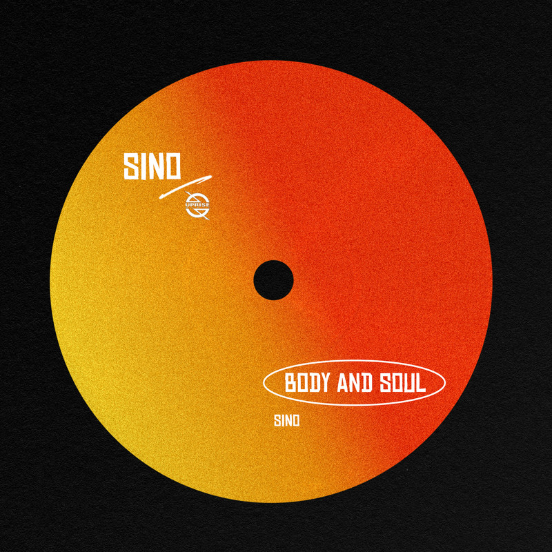 SINO - Body and Soul (Extended Mix)