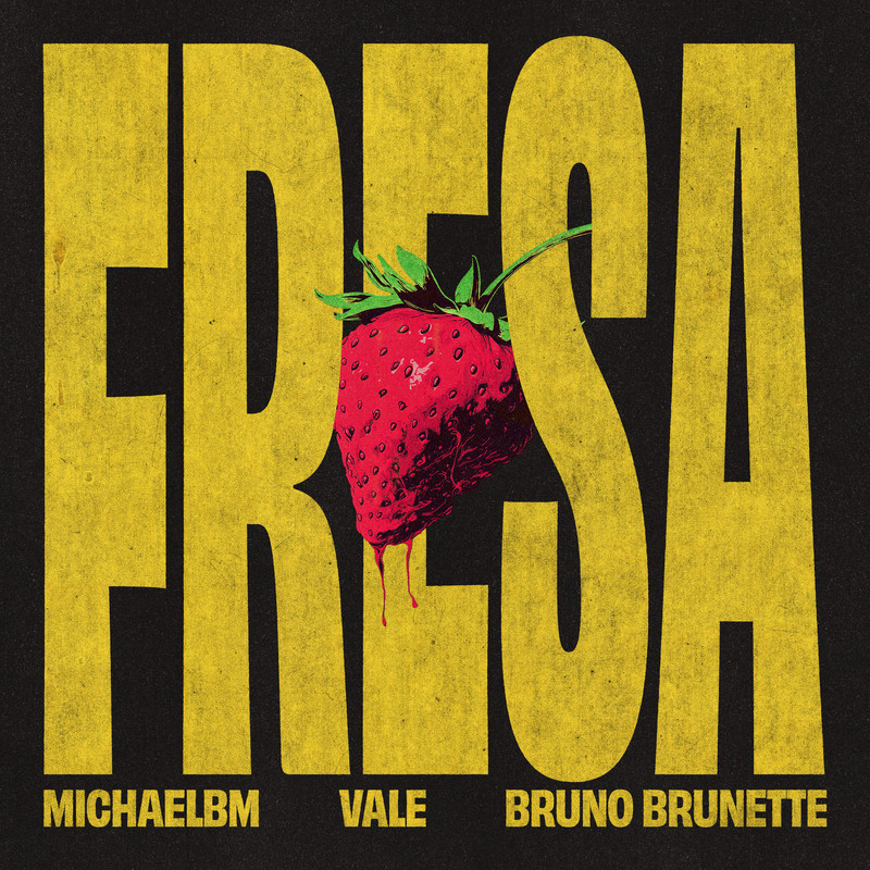 MichaelBM, Vale & Bruno Brunette - Fresa (Extended Mix)