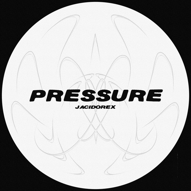 Jacidorex - Pressure (Original Mix)