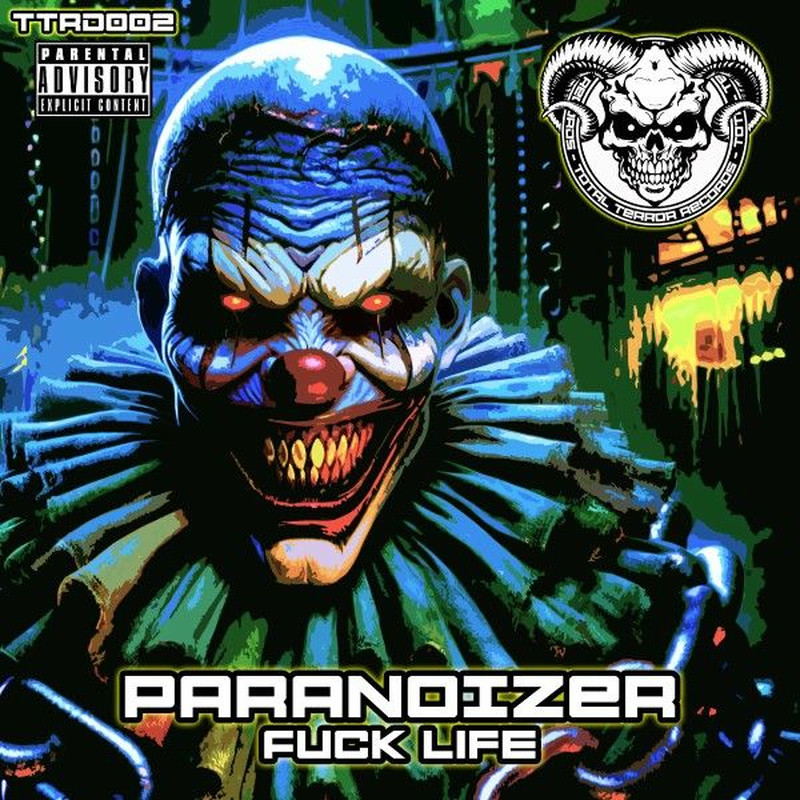 Paranoizer - Fuck Life (Original Mix)