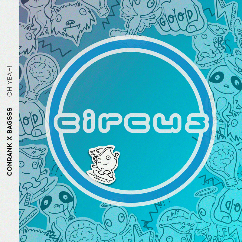 Conrank & Bagsss - Oh Yeah! (Original Mix)