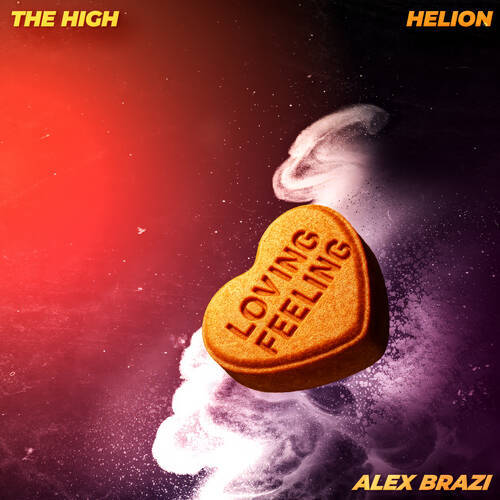 Helion, The High, Alex Brazi - Loving Feeling (Extended Mix)