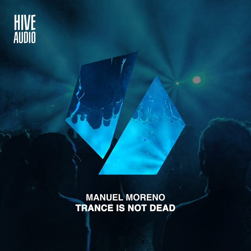 Manuel Moreno - Trance Is Not Dead (Extended Mix)