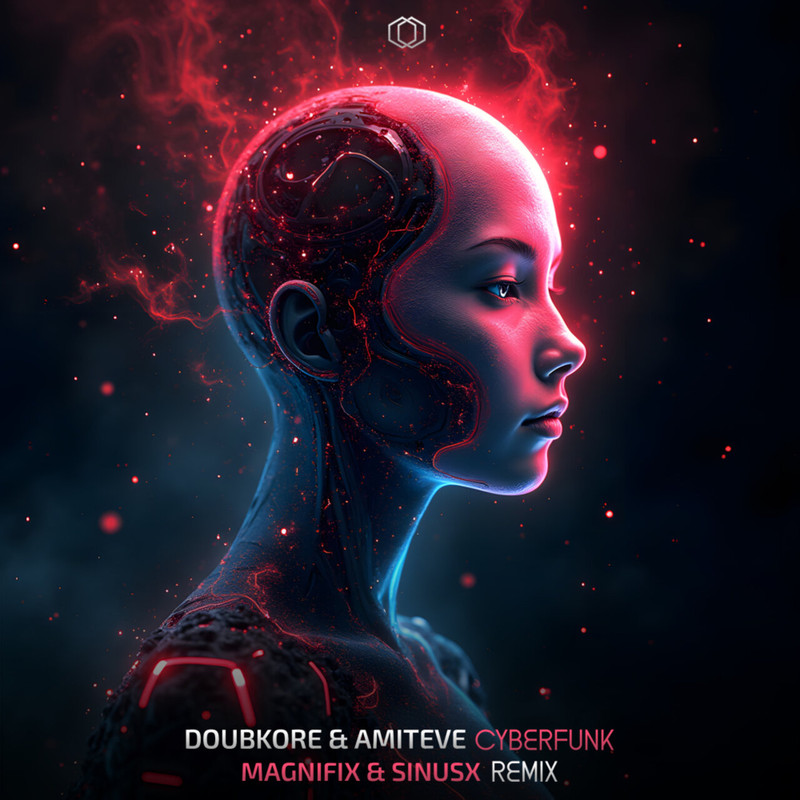 DoubKore & Amiteve - Cyberfunk (Magnifix & SinusX Remix)