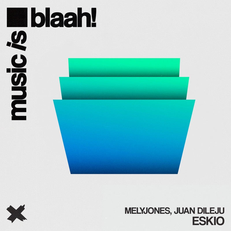 MelyJones & Juan Dileju - ESKIO (Extended Mix)