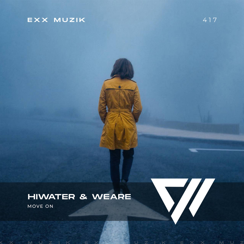 Hiwater, WEARE (MUSIX) - Move On (Extended Mix)