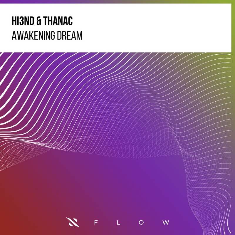 Hi3ND & Thanac - Awakening Dream (Extended Mix)