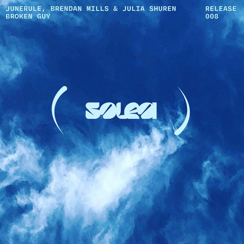 Junerule, Brendan Mills & Julia Shuren - Broken Guy (Original Mix)