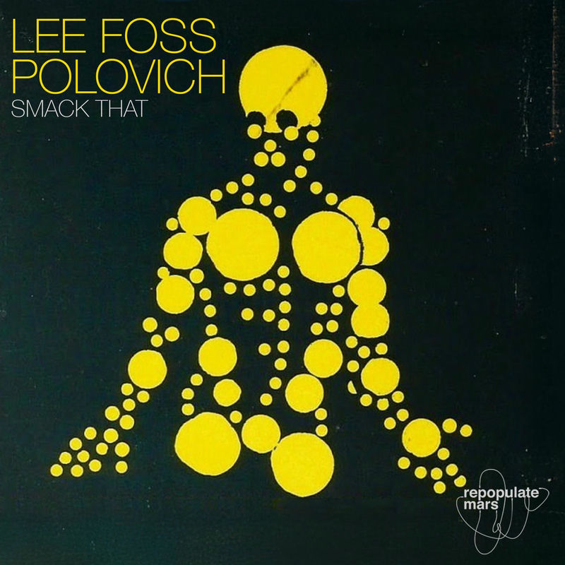 Lee Foss & POLOVICH - Smack That (Original Mix)