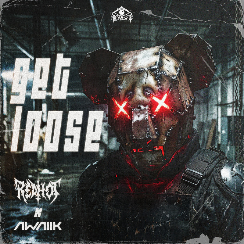 Redhot, Awaiik - GET LOOSE (Extended Mix)