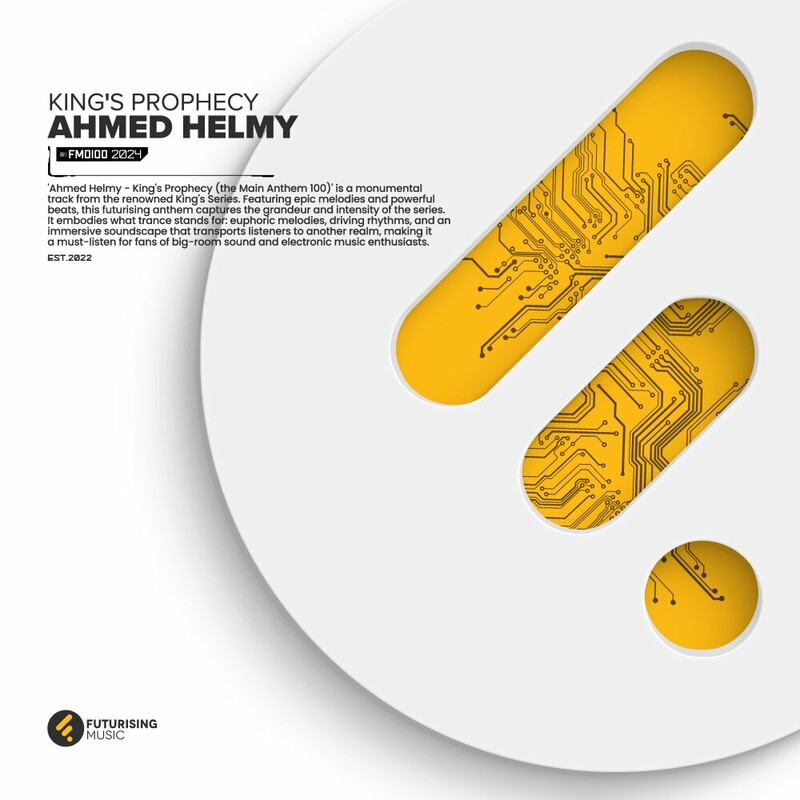Ahmed Helmy - King's Prophecy (Extended Mix)