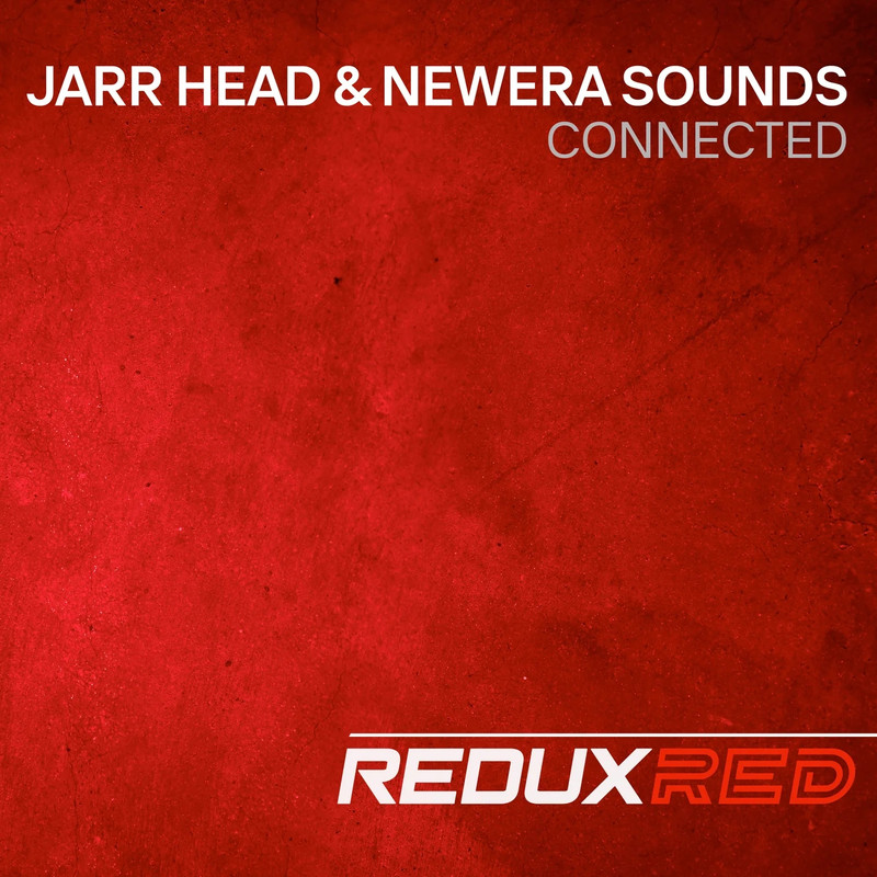 JARR Head & NewEra Sounds - Connected (Extended Mix)