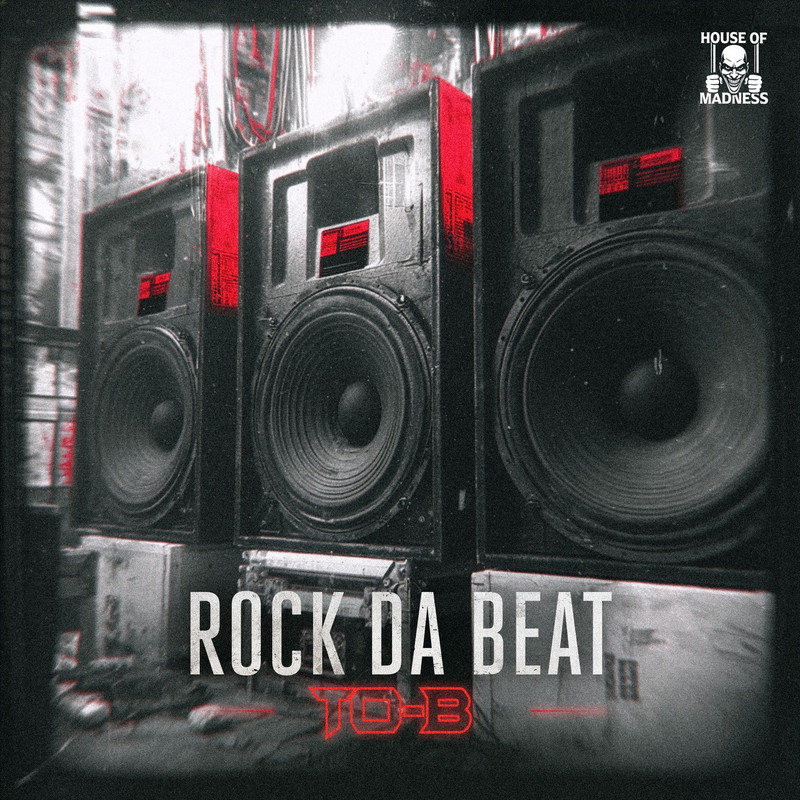 TO-B - Rock Da Beat (Original Mix)