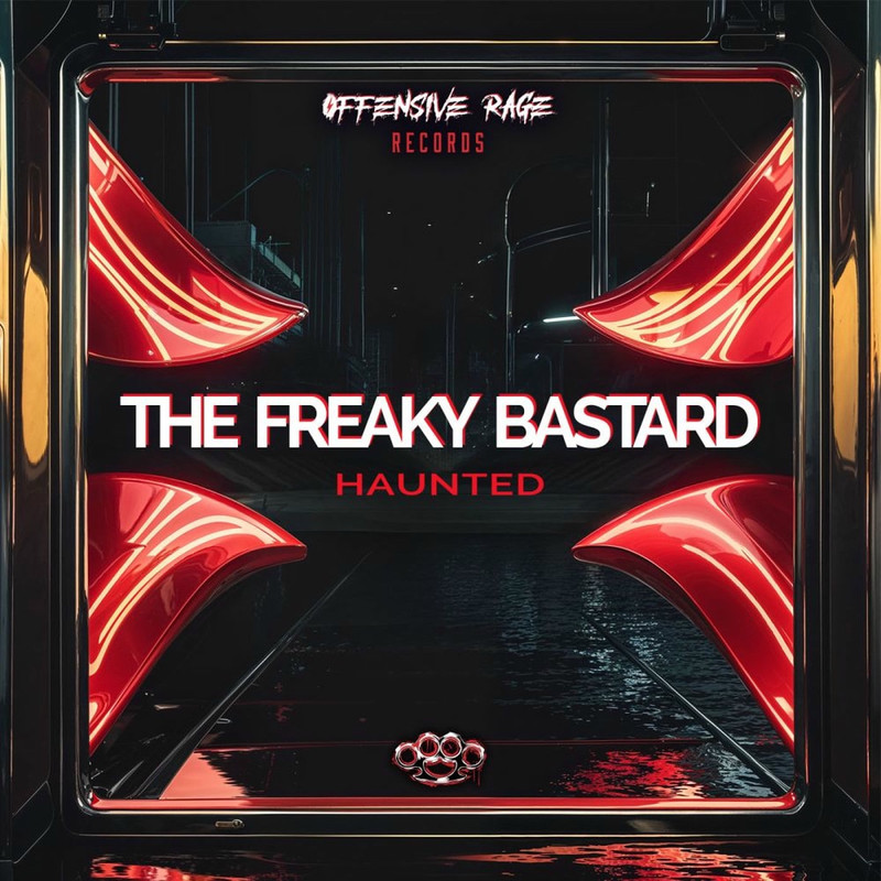 The Freaky Bastard - Haunted (Original Mix)