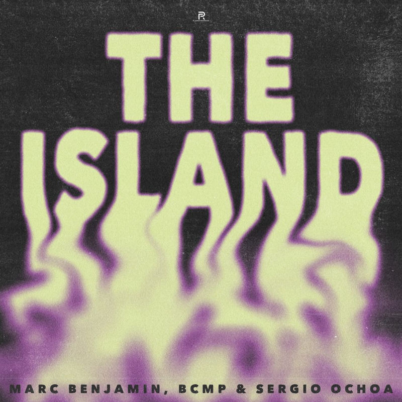 Marc Benjamin, BCMP & Sergio Ochoa - The Island (Extended Mix)