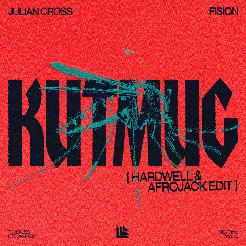 Julian Cross & Fision - KUTMUG (Hardwell & AFROJACK Extended Edit)