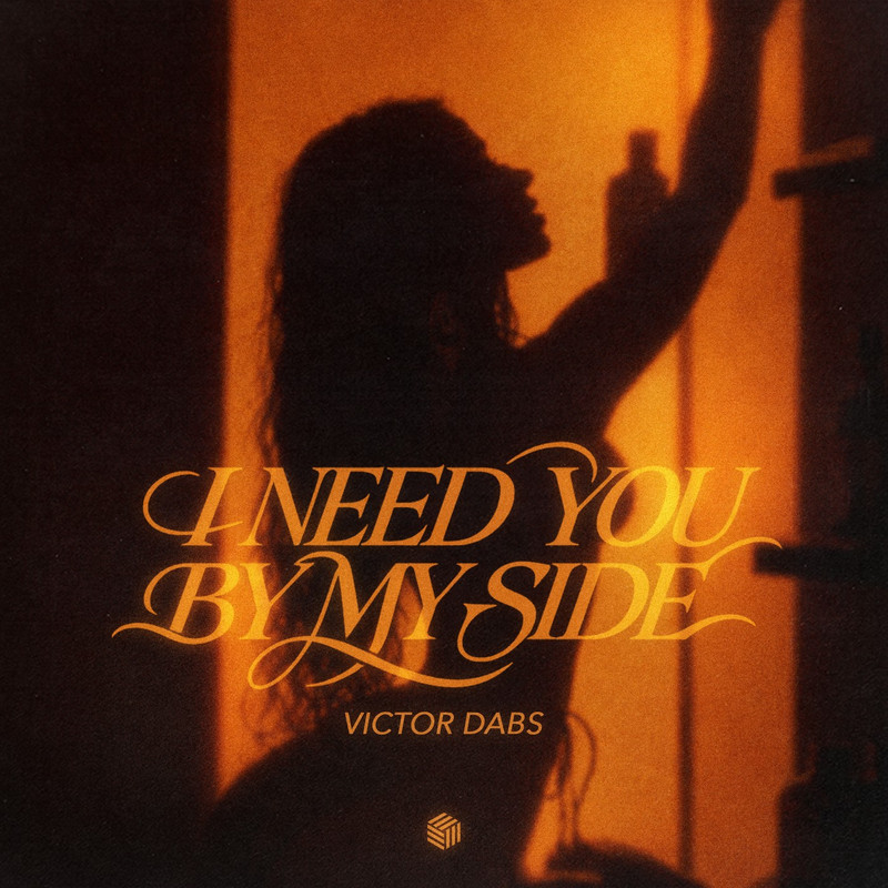 Victor Dabs - I Need You By My Side (Extended Mix)