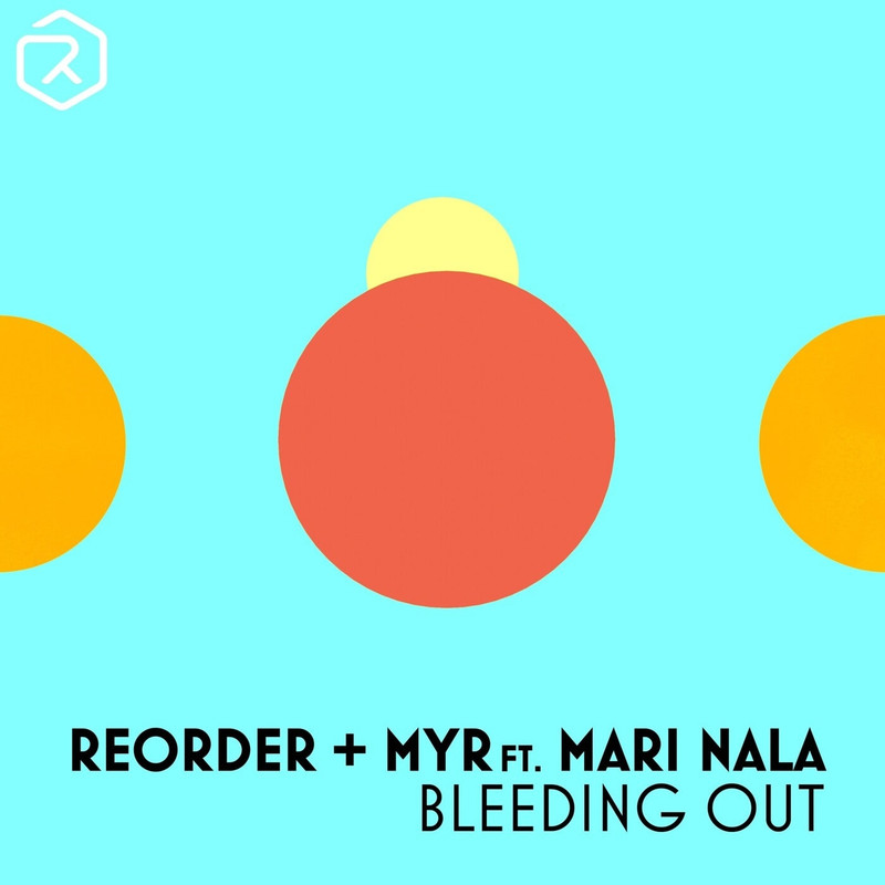 ReOrder+MYR feat. Mari Nala - Bleeding Out (Extended Mix)