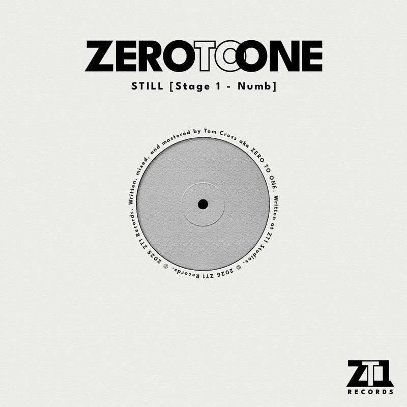 ZERO TO ONE - STILL [Stage 1 - Numb] (Extended Mix)