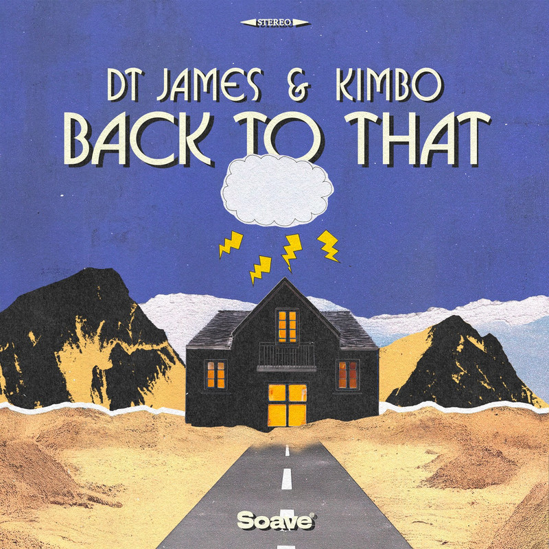 DT James & Kimbo - Back To That (Original Mix)