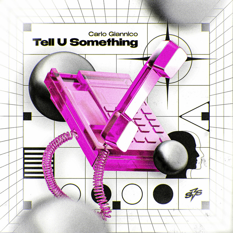 Carlo Giannico - Tell U Something (Original Mix)