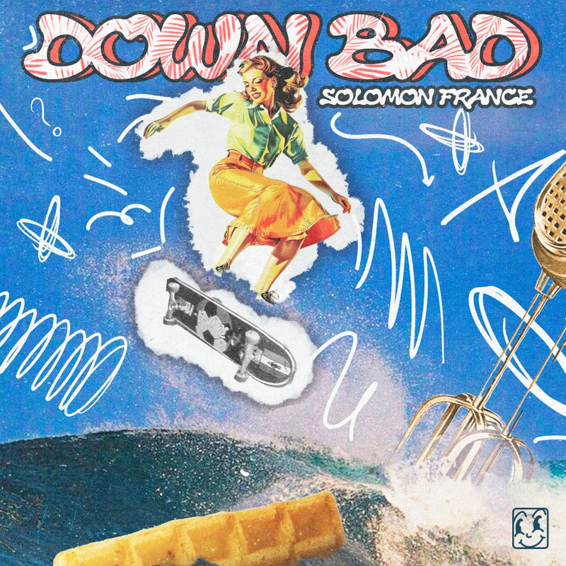 Solomon France - Down Bad (Original Mix)