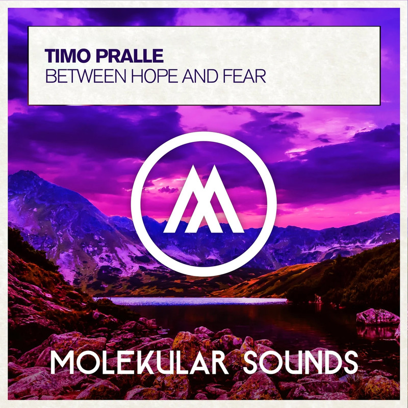 Timo Pralle - Between Hope and Fear (Extended Mix)