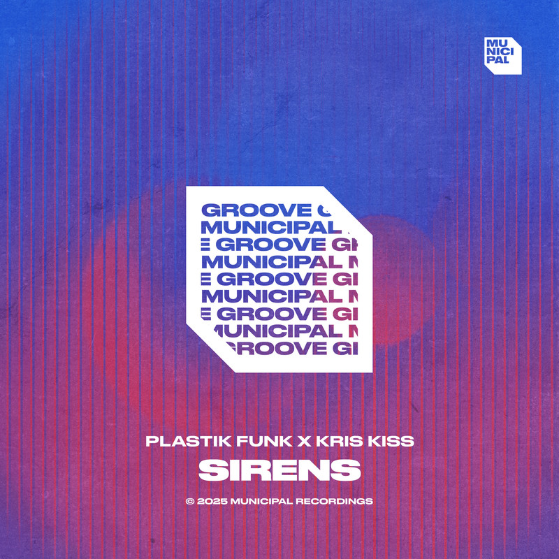 Plastik Funk & Kris Kiss - Sirens (Extended Mix)