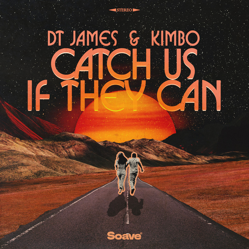 DT James, Kimbo - Catch Us If They Can (Original Mix)