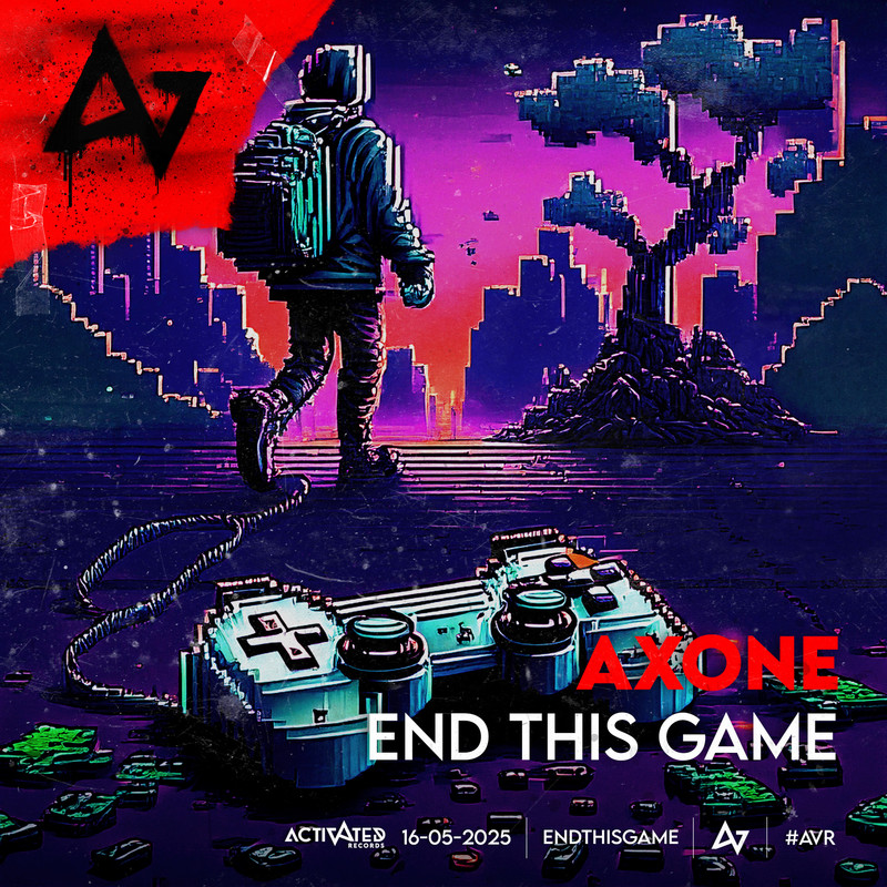 Axone - End This Game (Extended Mix)