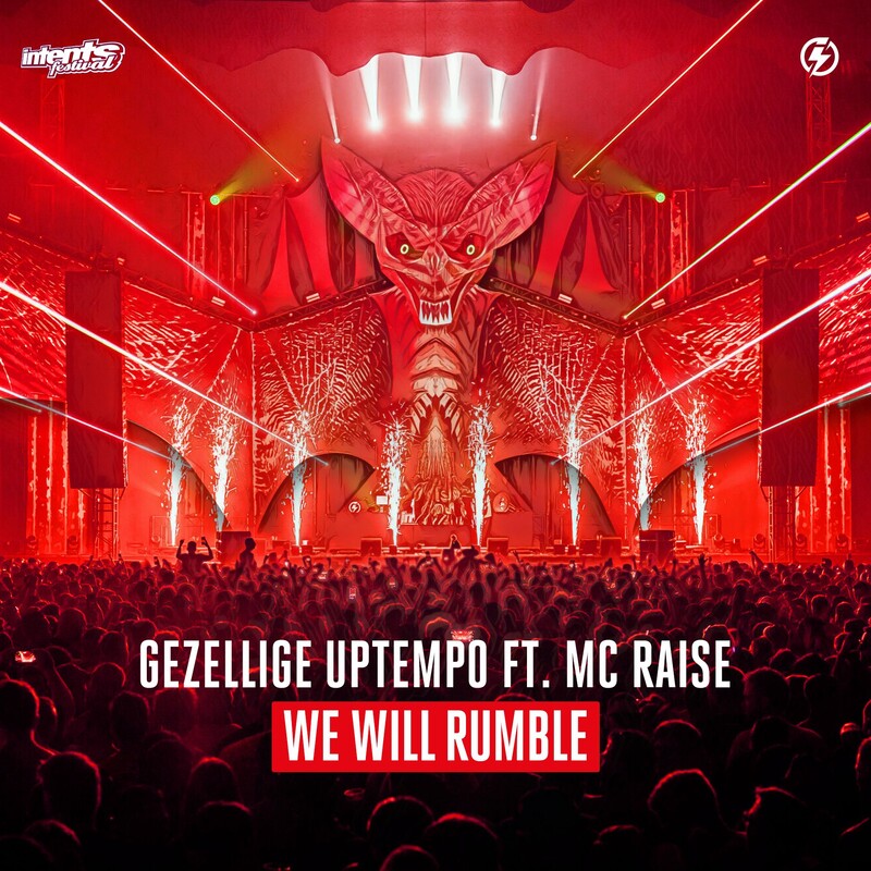 Gezellige Uptempo & MC Raise - We Will Rumble (Original Mix)