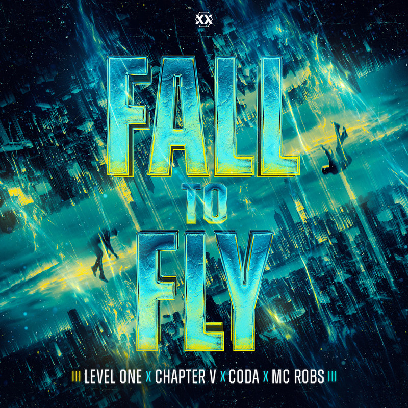 Coda, Level One, MC Robs, Chapter V - Fall To Fly (Extended Mix)