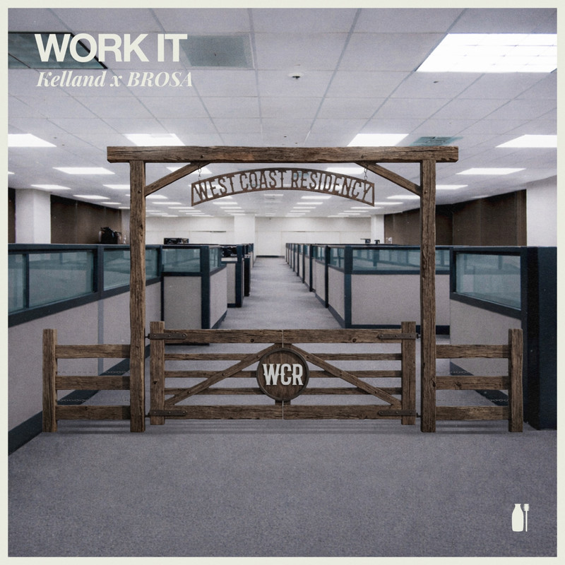 Kelland x BROSA - Work It (Extended Mix)