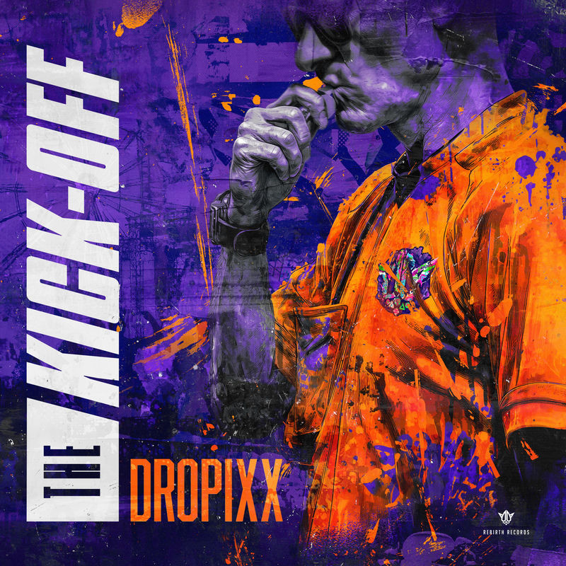 DROPiXX - The Kick-Off (Original Mix)