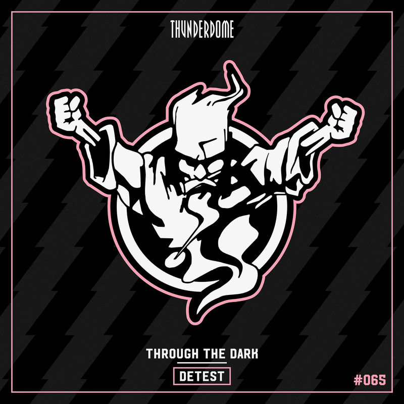 Detest - Through The Dark (Original Mix)