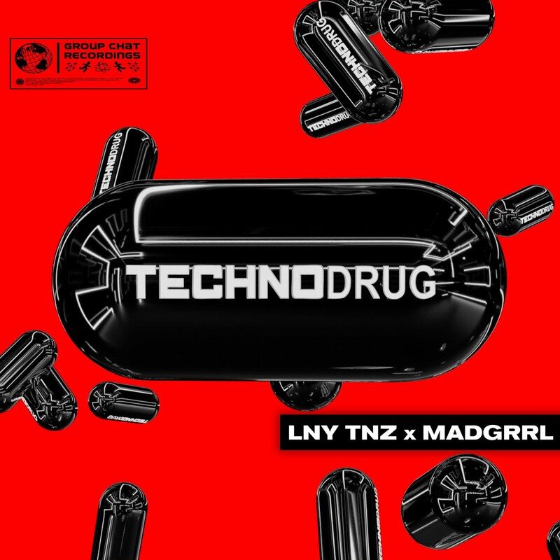 LNY TNZ & MADGRRL - TECHNO DRUG (Original Mix)