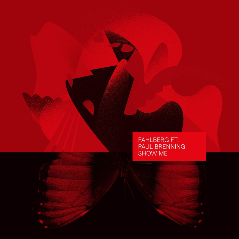 Fahlberg & Paul Brenning - Show Me (Extended Mix)