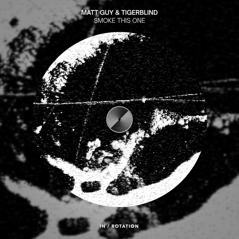 Matt Guy & Tigerblind - Smoke This One (Extended Mix)