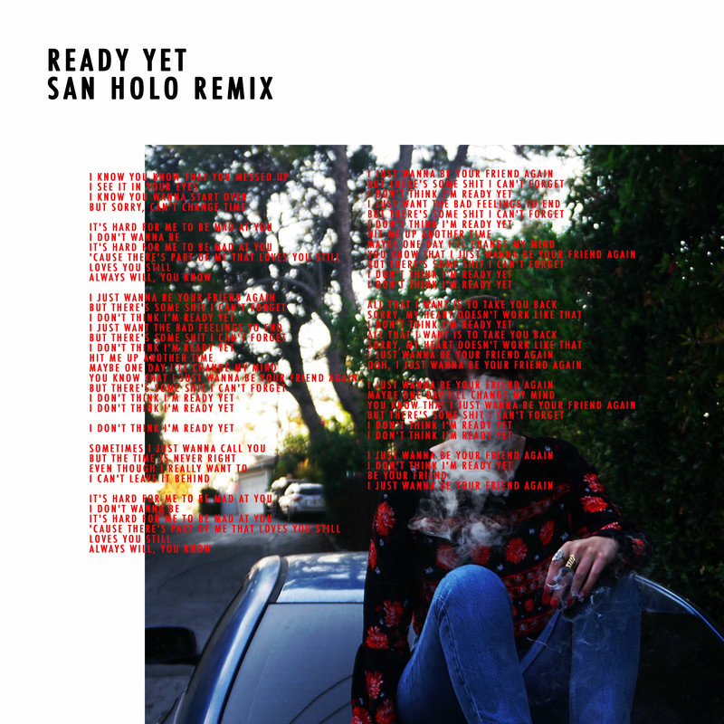 Sasha Alex Sloan - Ready Yet (San Holo Remix)