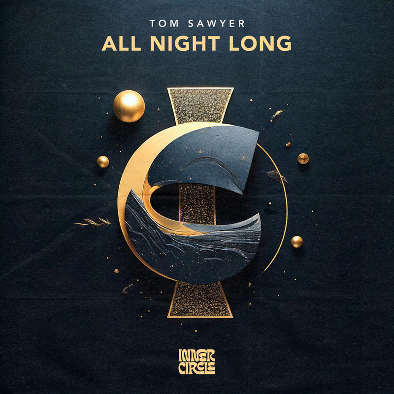 Tom Sawyer - All Night Long (Extended Mix)