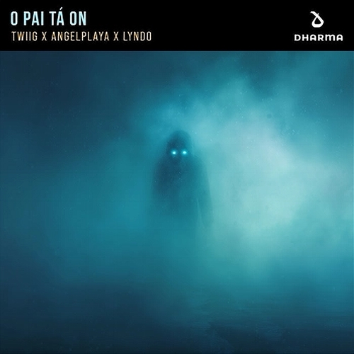 TWIIG, ANGELPLAYA, LYNDO - O PAI TÁ ON (Extended Mix)